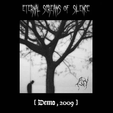 Eternal Screams of Silence