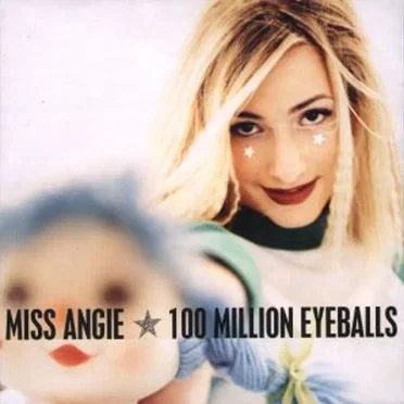 100 Million Eyeballs by Miss Angie - album cover