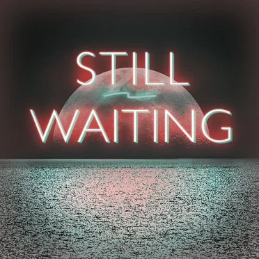 Still Waiting by Everybody Loves an Outlaw - album cover