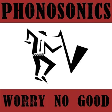 Worry No Good
