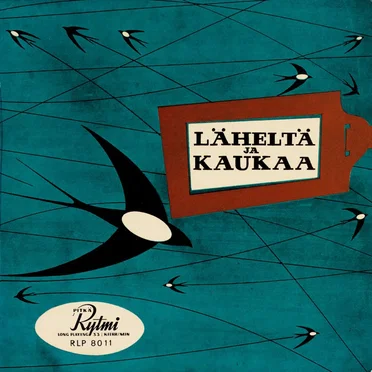 Läheltä ja kaukaa by Various Artists - album cover