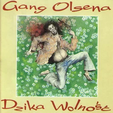 Dzika Wolność by Gang Olsena - album cover