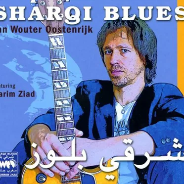 Sharqi Blues by Jan Wouter Oostenrijk - album cover
