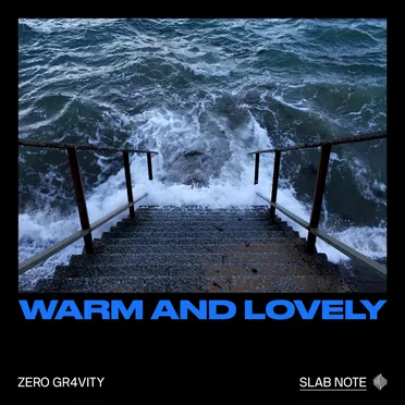 Warm and Lovely by Zero Gr4vity - album cover