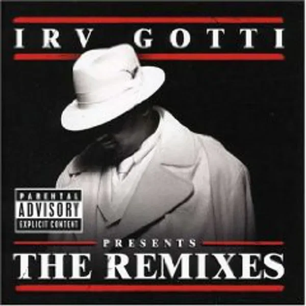 Irv Gotti Presents the Remixes