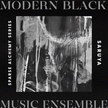 Saruya by Modern Black Music Ensemble - album cover