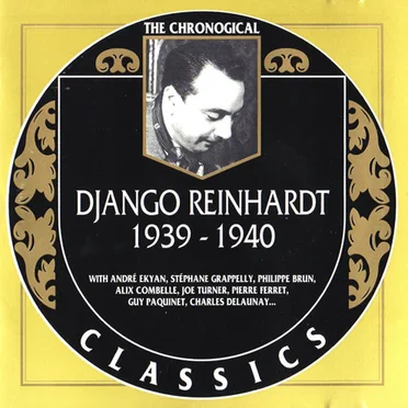 The Chronological Classics: Django Reinhardt 1939-1940