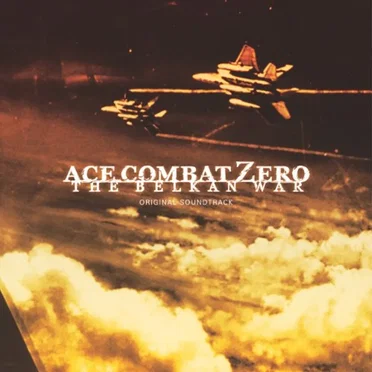 Ace Combat Zero: The Belkan War Original Soundtrack by Various Artists - album cover