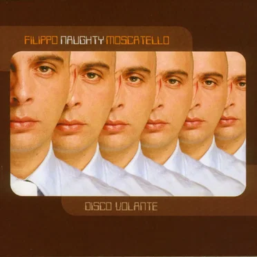 Disco Volante by Filippo "Naughty" Moscatello - album cover