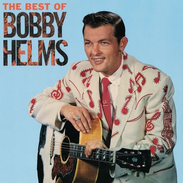 The Best of Bobby Helms by Bobby Helms - album cover