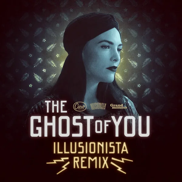The Ghost of You