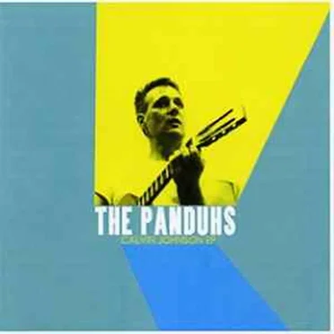 Calvin Johnson EP by The Panduhs - album cover