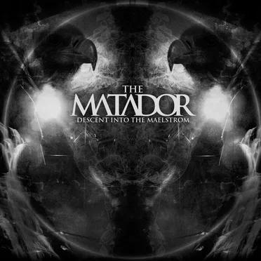 Descent Into the Maelstrom by The Matador - album cover