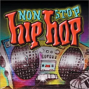 Non Stop Hip Hop by Various Artists - album cover
