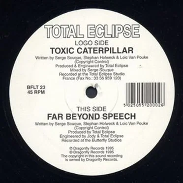 Toxic Caterpillar / Far Beyond Speech