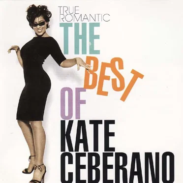 True Romantic: The Best of Kate Ceberano