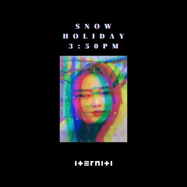 Snow holiday 3:50pm