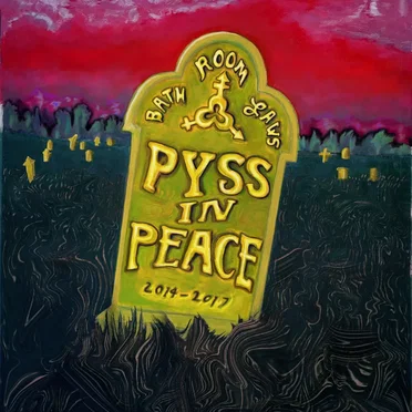 Pyss In Peace by Bathroom Laws - album cover