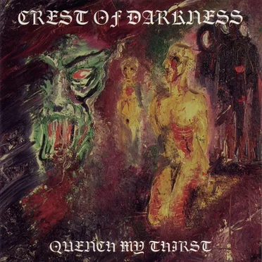 Quench My Thirst by Crest of Darkness - album cover