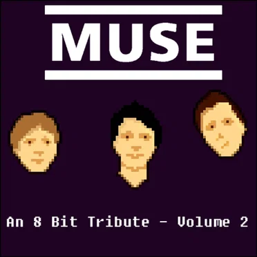 Muse: An 8 Bit Tribute, Volume 2 by Various Artists - album cover