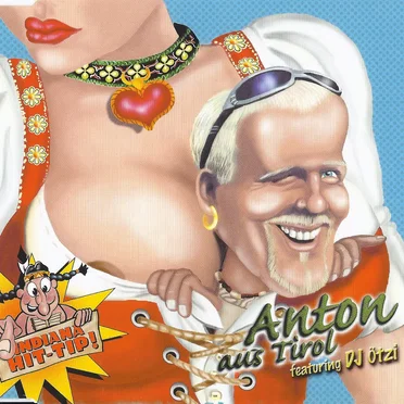 Anton aus Tirol
