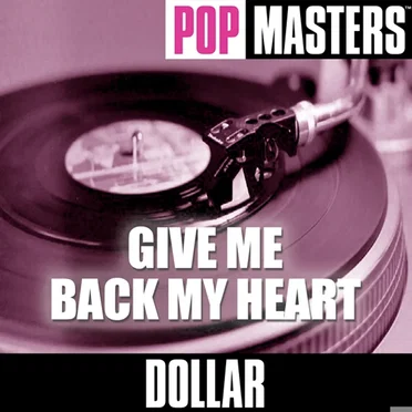 Pop Masters: Give Me Back My Heart