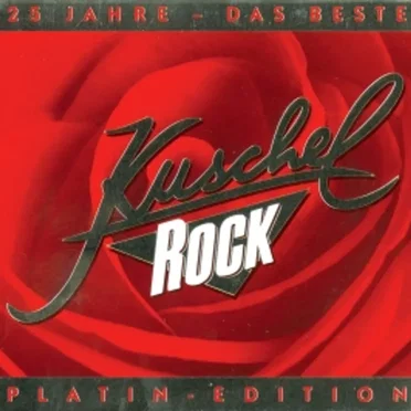 Kuschelrock: 25 Jahre – Das Beste (Platin‐Edition) by Various Artists - album cover