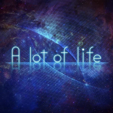 A lot of life (ver. 2023)