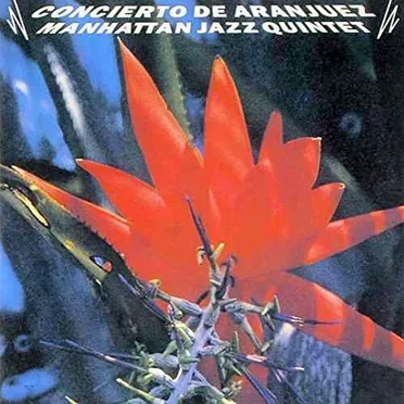 Concierto de Aranjuez by Manhattan Jazz Quintet - album cover