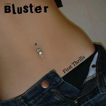 First Thrills by Bluster - album cover