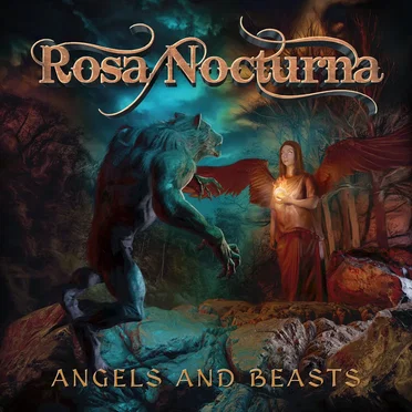 Angels and Beasts by Rosa Nocturna - album cover