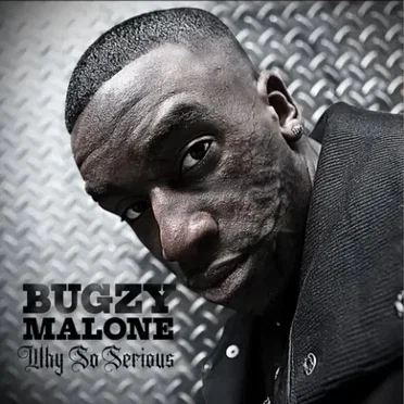 Why So Serious by Bugzy Malone - album cover