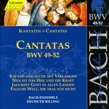 Cantatas BWV 49-52