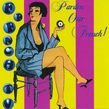 Pardon Our French