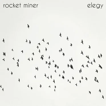 Elegy by Rocket Miner - album cover