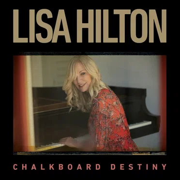 Chalkboard Destiny by Lisa Hilton - album cover