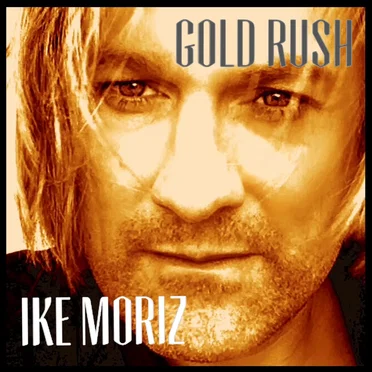 Gold Rush by Ike Moriz - album cover