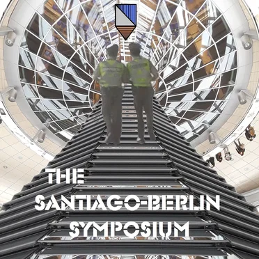 The Santiago-Berlin Symposium