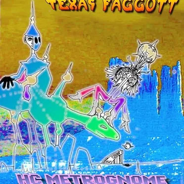 H.C. Metrognome by Texas Faggott - album cover
