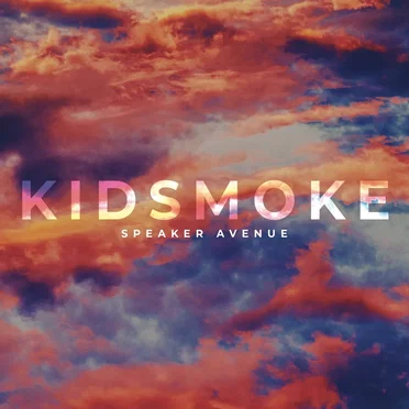 Speaker Avenue by Kidsmoke - album cover