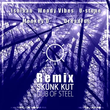 Dub of Steel - REMIX