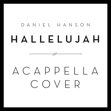 Hallelujah (A Cappella Cover)