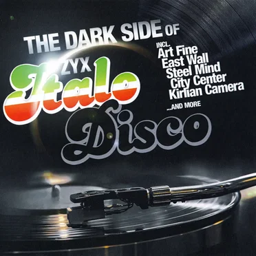 The Dark Side of Italo Disco by Various Artists - album cover