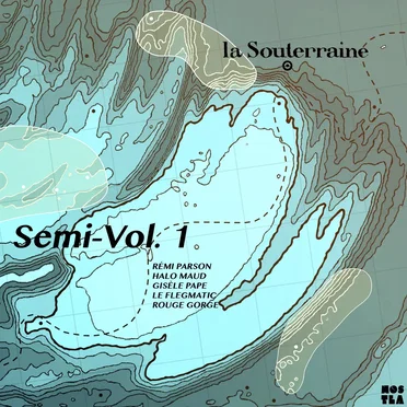 La Souterraine, Semi-Vol. 1 by Various Artists - album cover