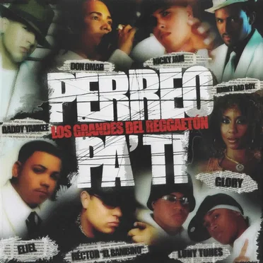 Perreo pa' ti: Los grandes del Reggaeton by Various Artists - album cover
