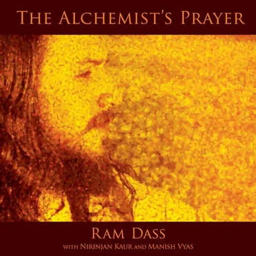 The Alchemist's Prayer