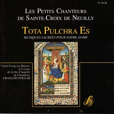 Tota pulchra es: Musiques sacrées pour Notre-Dame