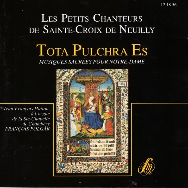 Tota pulchra es: Musiques sacrées pour Notre-Dame