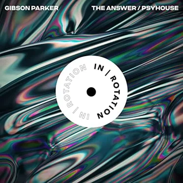 The Answer / PsyHouse by Gibson Parker - album cover
