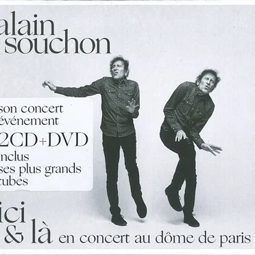 Ici & là, en concert au Dôme de Paris